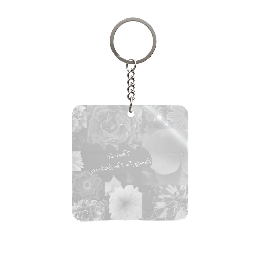 Beauty In The Darkness Square keychain