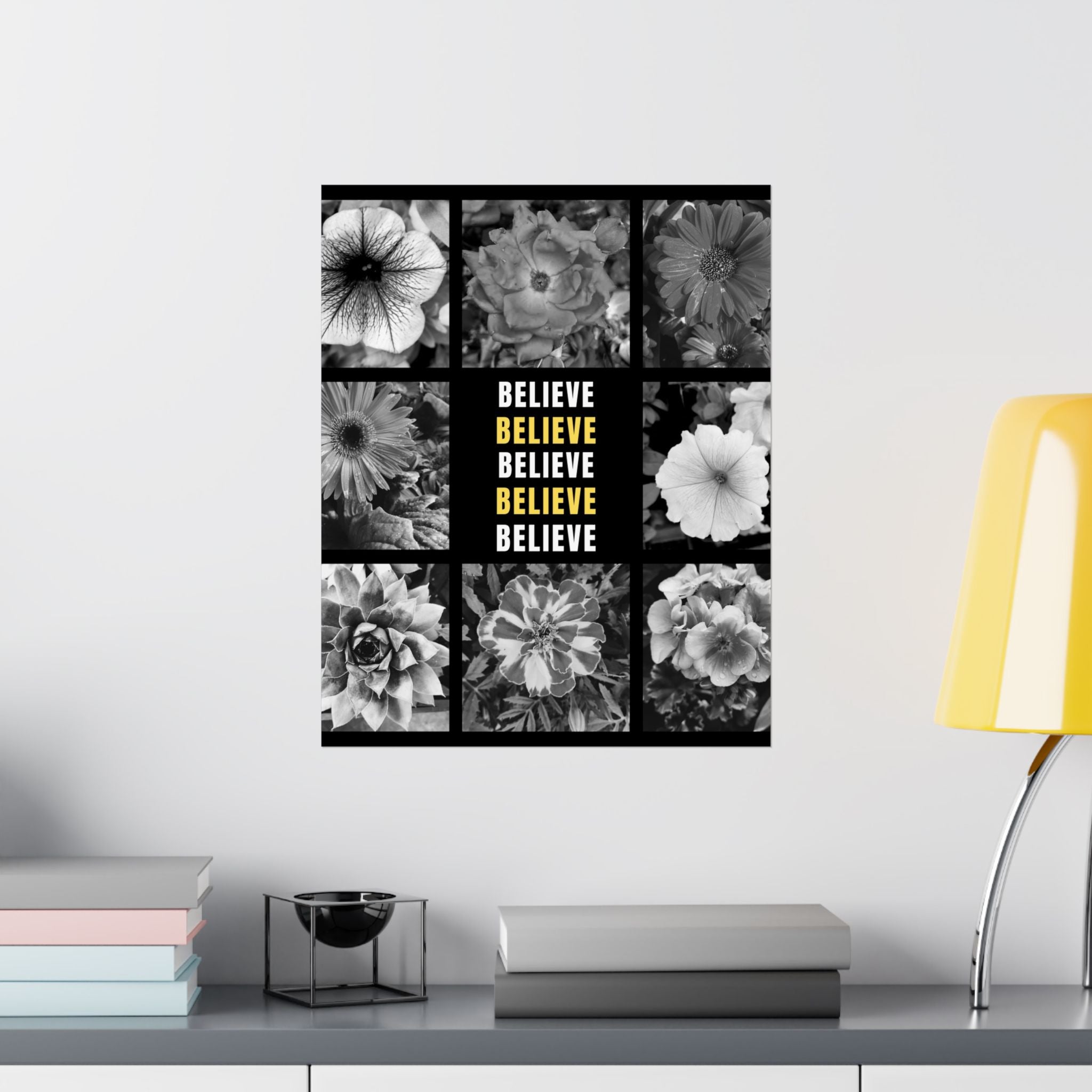 Believe Floral Matte Vertical Poster — Black & White Motivational Wall Art