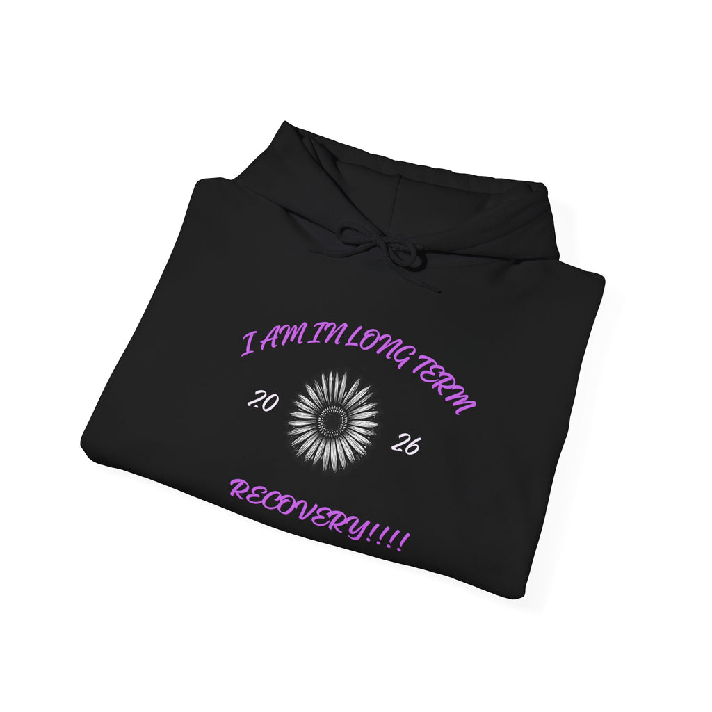 Recovery 2026 Hoodie — "I Am In Long-Term Recovery" Sober Support Pullover