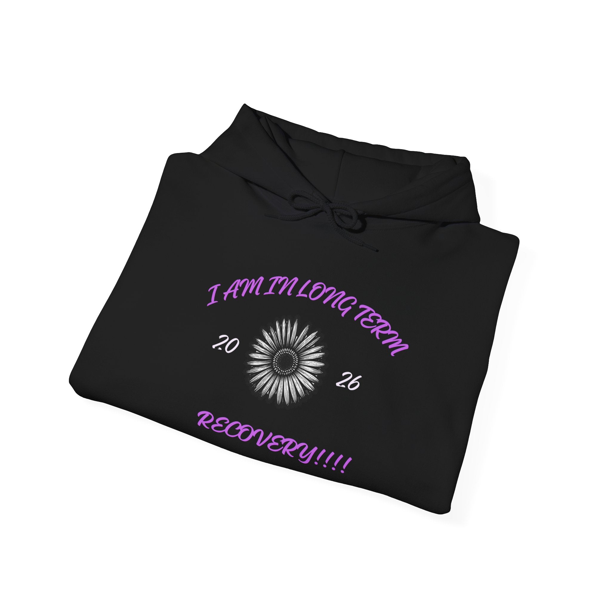 Recovery 2026 Hoodie — "I Am In Long-Term Recovery" Sober Support Pullover