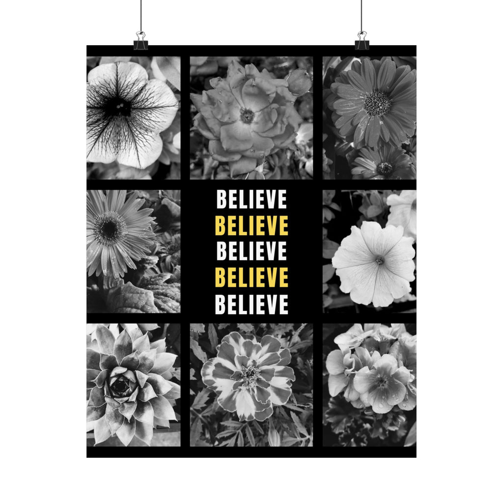 Believe Floral Matte Vertical Poster — Black & White Motivational Wall Art